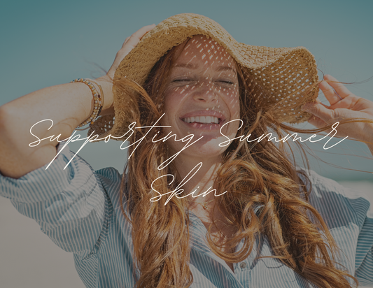 Supporting Summer Skin
